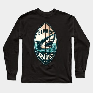 Beware of Sharks retro vintage Long Sleeve T-Shirt